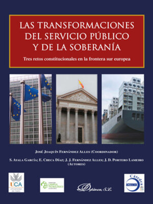 cover image of Las transformaciones del servicio público y de la soberanía. Tres retos constitucionales en la frontera sur europea